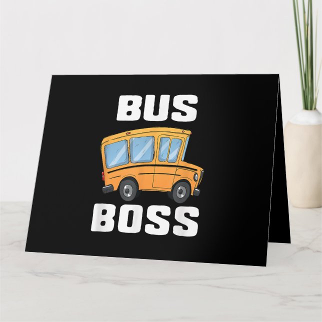 Funny Bus Boss School Bus Driver Card (Front)