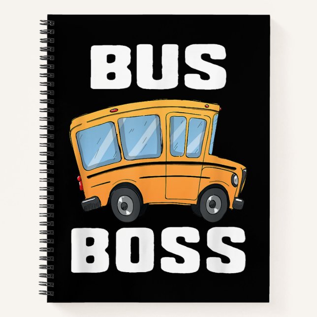 Funny Bus Boss School Bus Driver Notebook (Front)