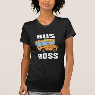 Funny Bus Boss School Bus Driver T-Shirt