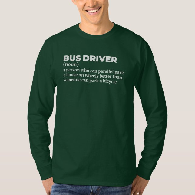 Funny Bus Driver Definition T-Shirt (Front)