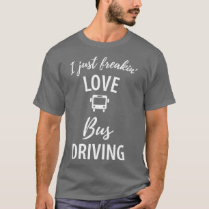 Funny bus driver saying 11 T-Shirt