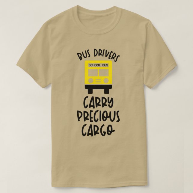 Funny Bus Driver School Bus Driver Saying Gift 3 T-Shirt (Design Front)