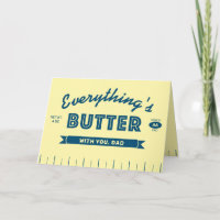 Funny Butter Stick Grade AA Dad Father's Day Card