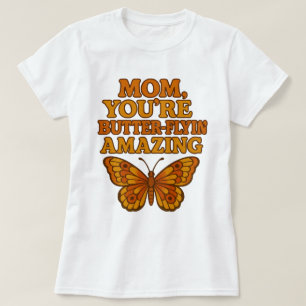 Funny Butterfly Mum White T-Shirt – Gift Tee