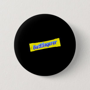 Funny Buttfingerer Inappropriate Offensive Adult D 6 Cm Round Badge