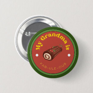 FUNNY! Button - My Grandma is Fab-Ule-Ous