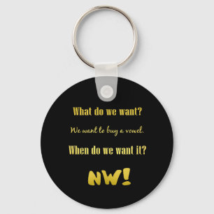 Funny Buy a Vowel — Now! Key Ring