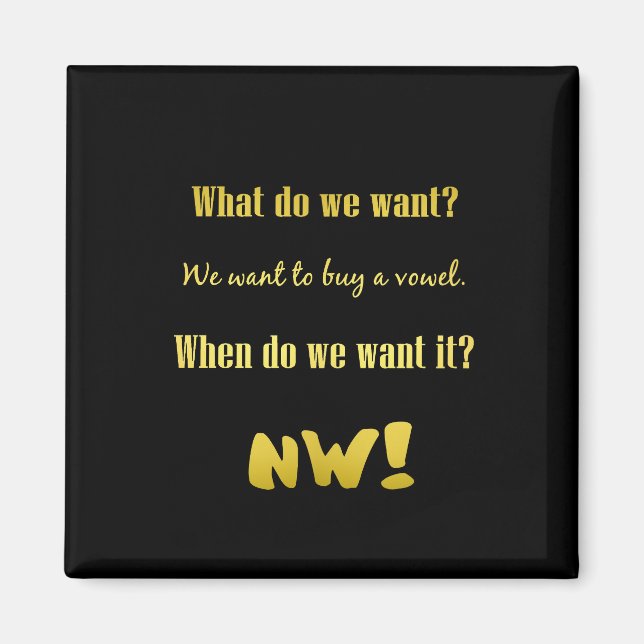 Funny Buy a Vowel — Now! Magnet (Front)