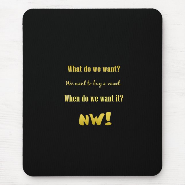 Funny Buy a Vowel — Now! Mouse Pad (Front)