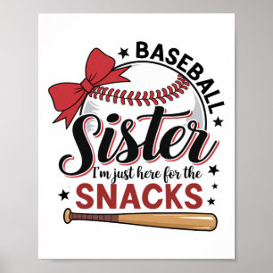 Funny Bysebyll Sister I'm Just Here For The Snacks Poster