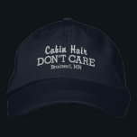 Funny Cabin Hair Don't Care Custom Town/Lake Name Embroidered Hat<br><div class="desc">Funny baseball hat that reads "Cabin Hair Don't Care". Add the name of your favourite cabin or lake town (or delete). Easily change the text and hat colour. Whether you're heading up north to the cabin or spending a day on the lake, this will soon become your "go to" hat....</div>