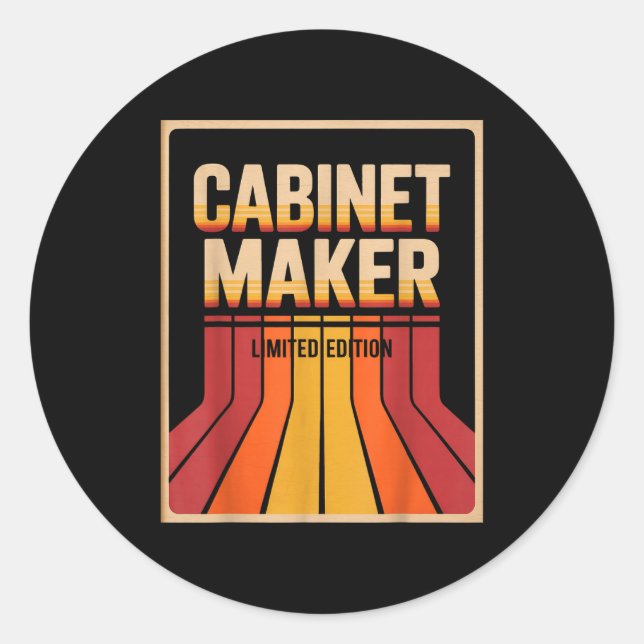 Funny Cabinet Maker Limited Edition Woodworking Hu Classic Round Sticker (Front)