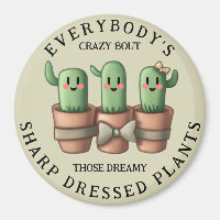 Funny Cacti Everybody's Crazy 'Bout Sharp ...