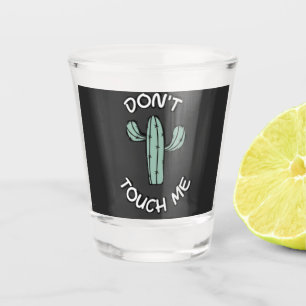 Funny Cactus Shot Glass - Don’t Touch Me Party
