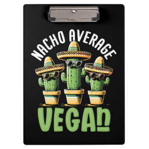 Funny Cactus Sombrero Nacho Average Vegan Clipboard