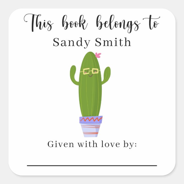 Funny cactus - This book belongs to with message Square Sticker (Front)