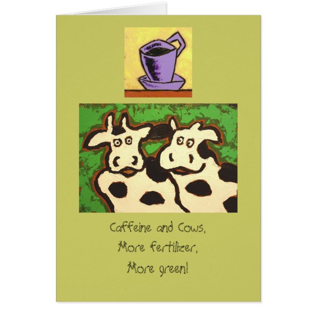 funny caffeinated cows card II (Front)