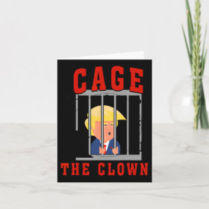 Funny Cage The Clown Trump In Prison Card