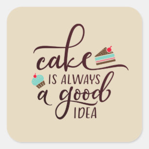 Funny Cake is Always a Good Idea Sticker Seal