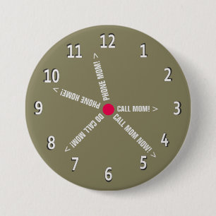 Funny Call Mum Imaginary Clock 7.5 Cm Round Badge