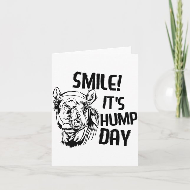 Funny Camel Smile! It's Hump Day Funny Hump Day  Card (Front)