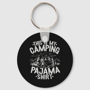 Funny Camper Happy Hiking Outdoors This Is My Camp Key Ring