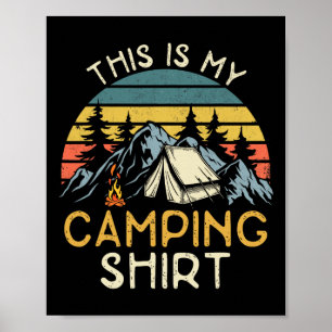 Funny Camper Hiking Nature Camping Rv This Is My C Poster