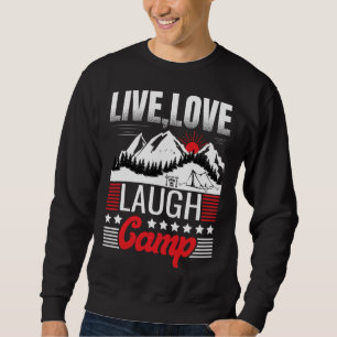 Funny Camper Love Camping Gift Sweatshirt