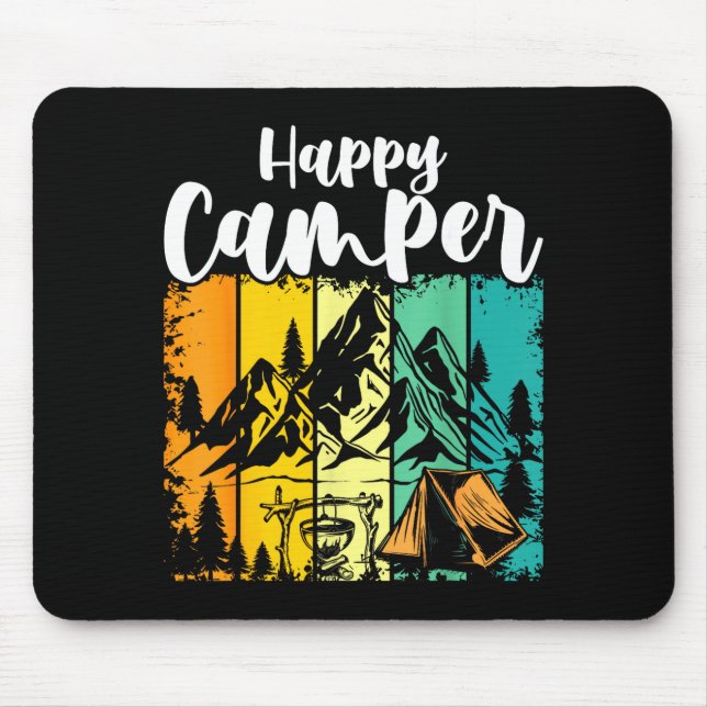 Funny camper outdoor activity camping lover happy mouse pad (Front)