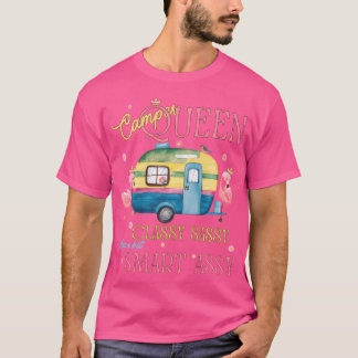 Funny Camper Queen Classy Sassy Smart Camping Rv W T-Shirt