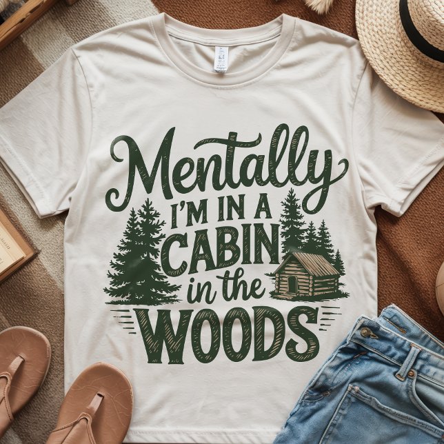 Funny Campers Mountains Outdoors Woods Quote T-Shirt (Funny Campers Mountains Outdoors Woods Quote T-Shirt)