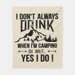 Funny camping and drinking sayings fleece blanket