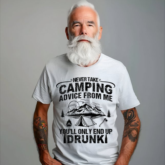 Funny camping drinking sayings T-Shirt (Creator Uploaded)