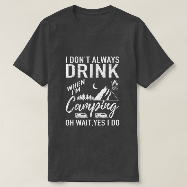 funny camping drinking word art T-Shirt (Design Front)