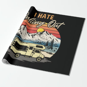 Funny Camping I Hate Pulling Out Retro Travel Wrapping Paper