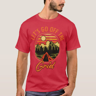 Funny Camping Life Outr Adventure For Campers fami T-Shirt