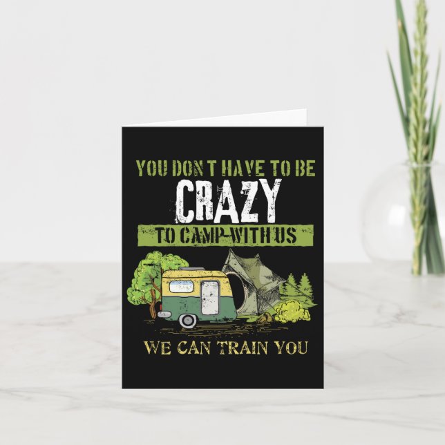 Funny Camping Lover Crazy Camping Joke Gift Design Card (Front)