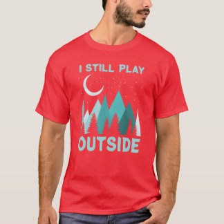 Funny Camping Quote Vacation Gift funny T-Shirt