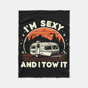 Funny Camping Rv Im Y And I Tow It  Fleece Blanket