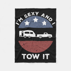 Funny Camping Rv Im Y And I Tow It Fleece Blanket