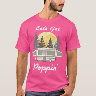 Funny Camping 	 Rv Popup Camper Tent Trailer Outdo T-Shirt