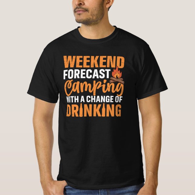 Funny Camping Weather Forecast  T-Shirt (Front)