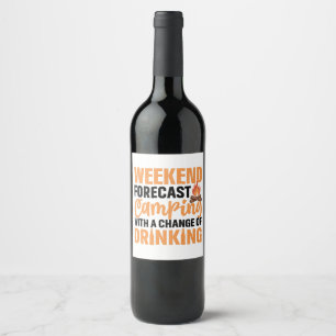 Funny Camping Weather Forecast Wine Label