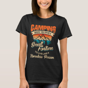 Funny Camping With Sayings For Campers Camp Men W T-Shirt