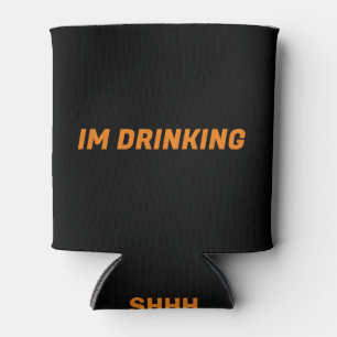 FUNNY CAN COOLER - FOR YOUR DRINKING BUDDY
