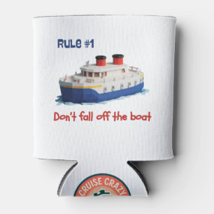 Funny Can Cooler - Rule #1 Don’t Fall Off the Boat