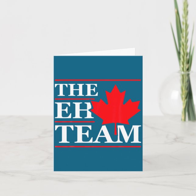 Funny Canada Eh Team Canadian Comedy Sarcasm Map  Card (Front)