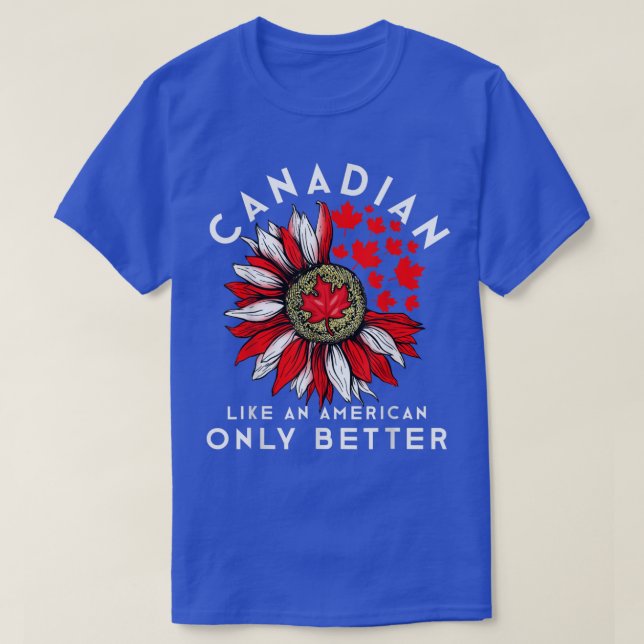 Funny Canadian  America Canada Day Sunflower Maple T-Shirt (Design Front)