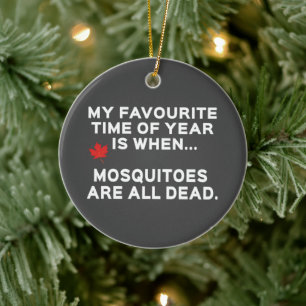 Funny Canadian Mosquitoes Ceramic Tree Decoration