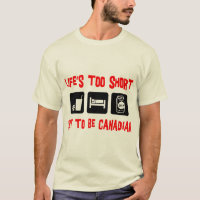 Funny Canadian T-Shirt